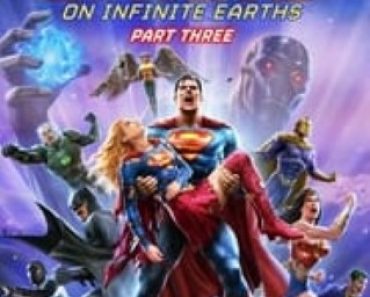 Download Justice League: Crisis On Infinite Earths Part Three (2024) {English Audio} Msubs Web-Dl 480p [300MB] || 720p [820MB] || 1080p [2GB] || Moviesverse