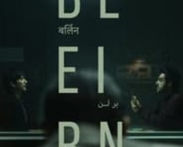 Download Berlin (2023) Hindi Movie WEB-DL || 480p [400MB] || 720p [600MB] || 1080p [1GB] || Moviesverse