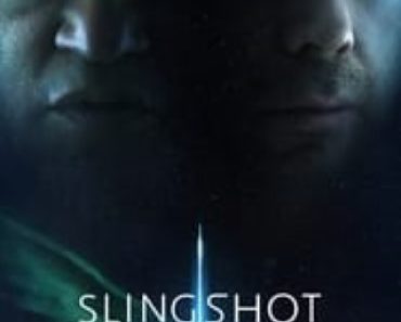 Download Slingshot (2024) {English With Subtitles} WEB-DL 480p [320MB] || 720p [870MB] || 1080p [2GB] || Moviesverse