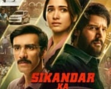 Download Sikandar Ka Muqaddar (2024) Hindi Movie WEB-DL || 480p [450MB] || 720p [1.2GB] || 1080p [2.4GB] || Moviesverse